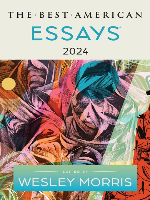 Title details for The Best American Essays 2024 by Wesley Morris - Wait list